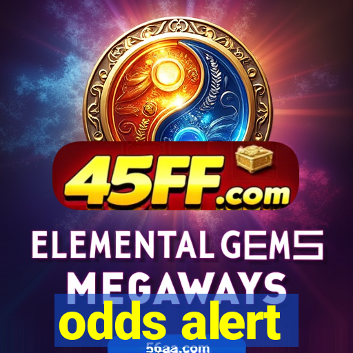 odds alert